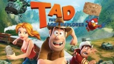 Tad the Lost Explorer