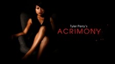Tyler Perry's Acrimony