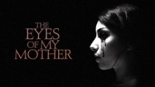 The Eyes Of My Mother