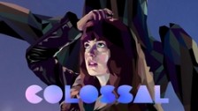 Colossal